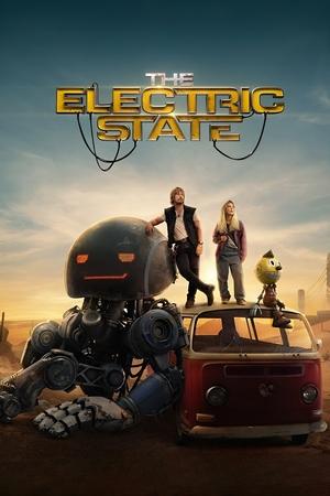 The Electric State (2025)